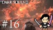 DARK SOULS 3 #16